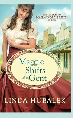 Cover of Maggie Shifts her Gent