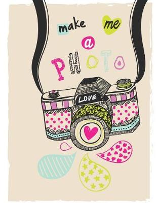 Book cover for Make Me a Photo