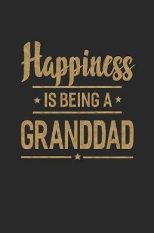 Cover of Happiness Is Being a Grandad