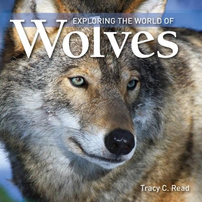 Book cover for Exploring the World of Wolves