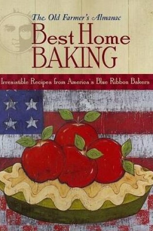 Cover of The Old Farmer's Almanac Best Home Baking
