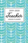 Book cover for Teacher Planner 2019-2020