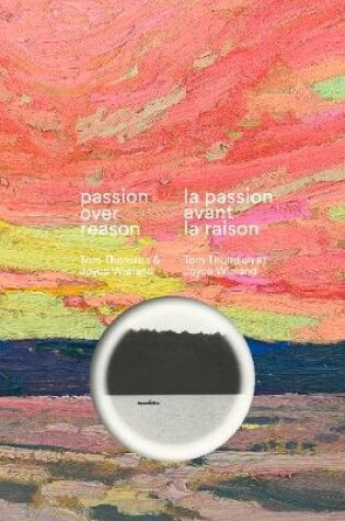 Cover of Passion over Reason / la passion avant la raison