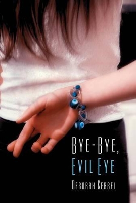 Book cover for Bye-Bye, Evil Eye
