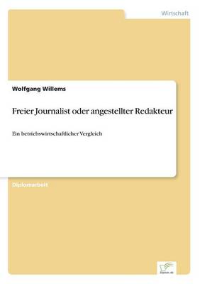 Book cover for Freier Journalist oder angestellter Redakteur