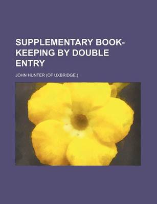 Book cover for Supplementary Book-Keeping by Double Entry