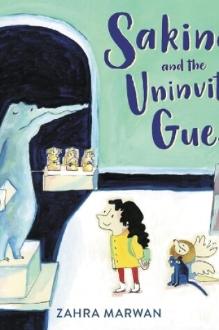 Cover of Sakina and the Uninvited Guests