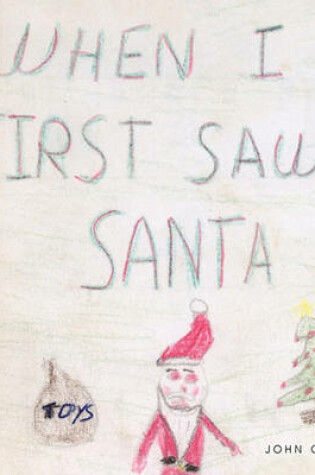Cover of When I First Saw Santa