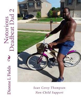 Book cover for Notorious Deadbeat Dad 2