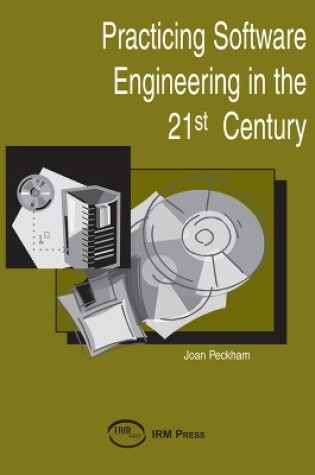 Cover of Practicing Software Engineering In The 21St Century