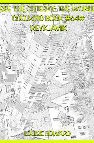 Cover of See the Cities of the World Coloring Book #64# Reykjavik