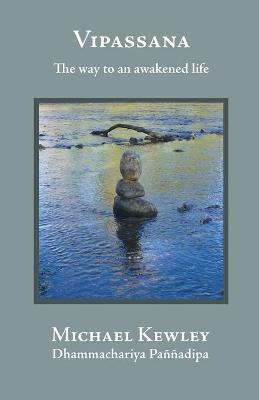 Book cover for Vipassana - The Way to an Awakened Life
