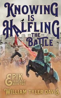 Book cover for Knowing is Halfling the Battle