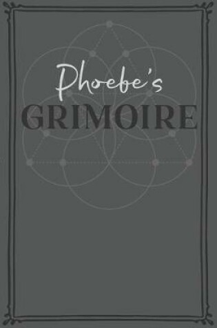 Cover of Phoebe's Grimoire