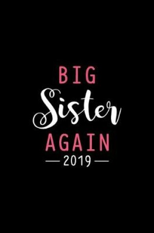 Cover of Big Sister Again 2019