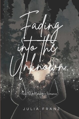 Cover of Fading into the Unknown