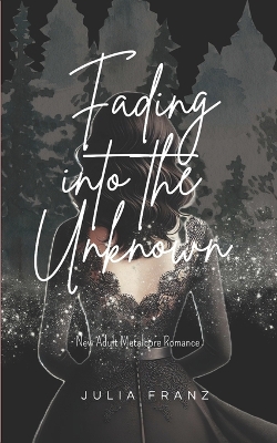 Cover of Fading into the Unknown