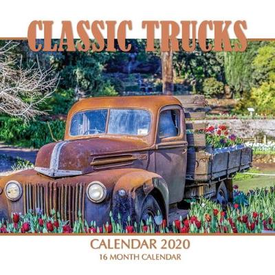 Book cover for Classic Trucks Calendar 2020