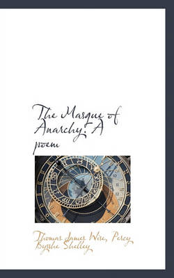 Book cover for The Masque of Anarchy. a Poem