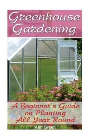 Cover of Greenhouse Gardening