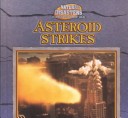 Cover of Asteroid Strikes