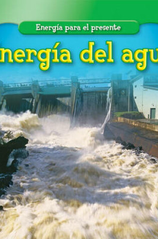 Cover of Energía del Agua (Water Power)