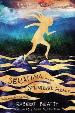 Cover of Serafina and the Splintered Heart