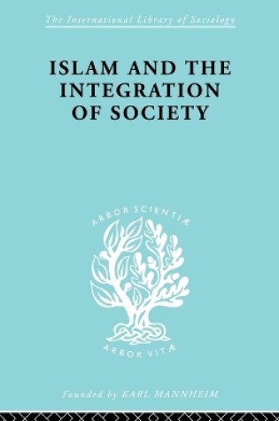 Cover of Islam and the Integration of Society