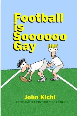 Book cover for Football Is Soooooo Gay