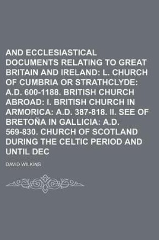 Cover of Councils and Ecclesiastical Documents Relating to Great Britain and Ireland Volume 2, PT. 2