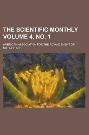 Cover of The Scientific Monthly Volume 4, No. 1