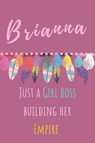 Cover of Brianna. Just A Girl Boss Building Her Empire