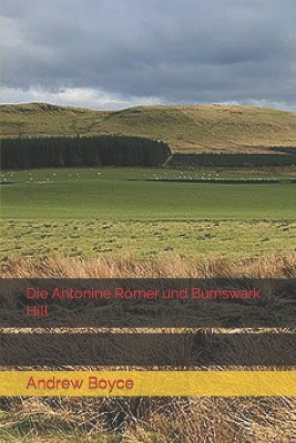 Cover of Die Antonine Römer und Burnswark Hill