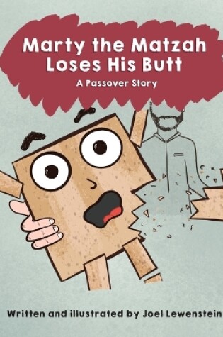 Cover of Marty the Matzah Loses His Butt