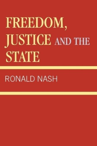 Cover of Freedom, Justice and the State