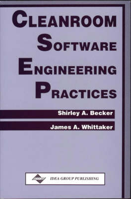 Book cover for Cleanroom Software Engineering Practices