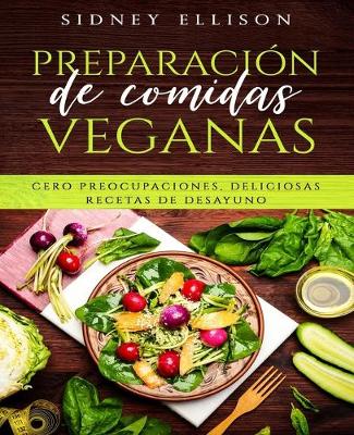 Book cover for Preparación de Comidas Veganas