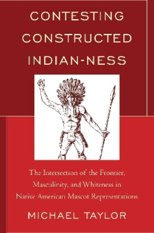 Cover of Contesting Constructed Indian-ness