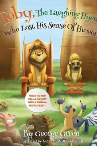 Cover of Toby, The Hyena Who Lost His Sense Of Humor