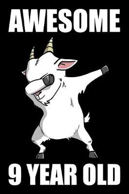 Book cover for Awesome 9 Year Old Dabbing Goat