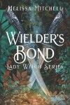 Book cover for Wielder's Bond