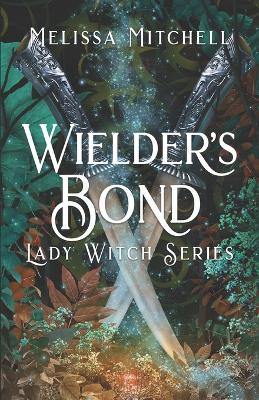Book cover for Wielder's Bond