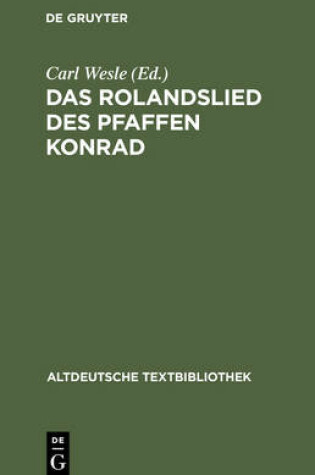 Cover of Das Rolandslied Des Pfaffen Konrad
