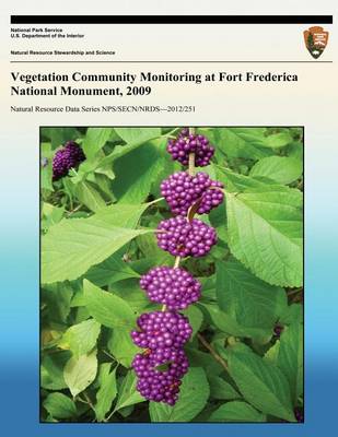 Book cover for Vegetation Community Monitoring at Fort Frederica National Monument, 2009