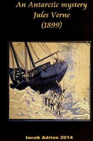 Cover of An Antarctic mystery Jules Verne (1899)