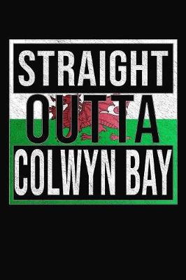 Book cover for Straight Outta Colwyn Bay