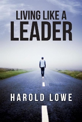 Book cover for Living Like a Leader