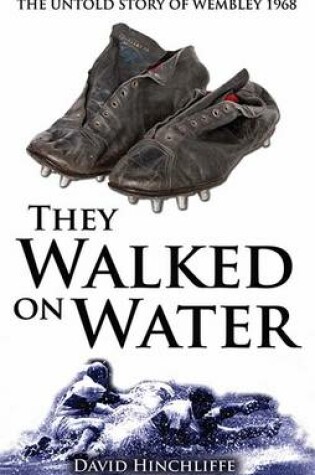 Cover of They Walked On Water