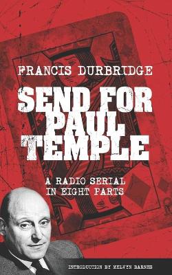 Book cover for Send For Paul Temple (Scripts of the radio serial)