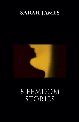 Book cover for 8 Femdom Stories